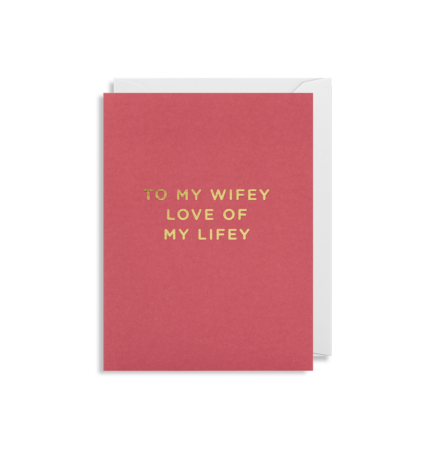 Card - Wifey love of my lifey