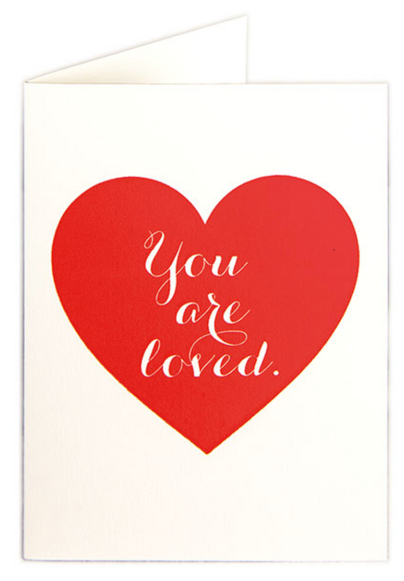 Card - You are loved